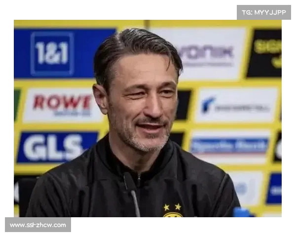 科瓦奇称赞多特阵容厚度充足 每个位置都有可靠替补助力竞争